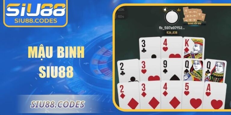 Mậu Binh Siu88 – Đỉnh Cao Chiến Thuật Trí Tuệ Trực Tuyến 3 Mậu binh Siu88